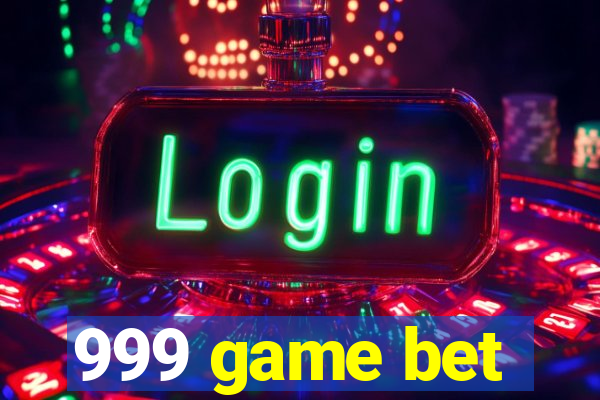 999 game bet